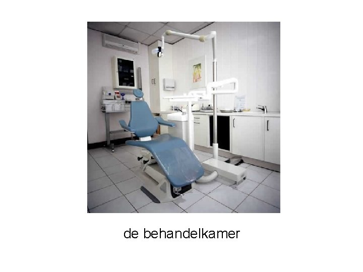 de behandelkamer 