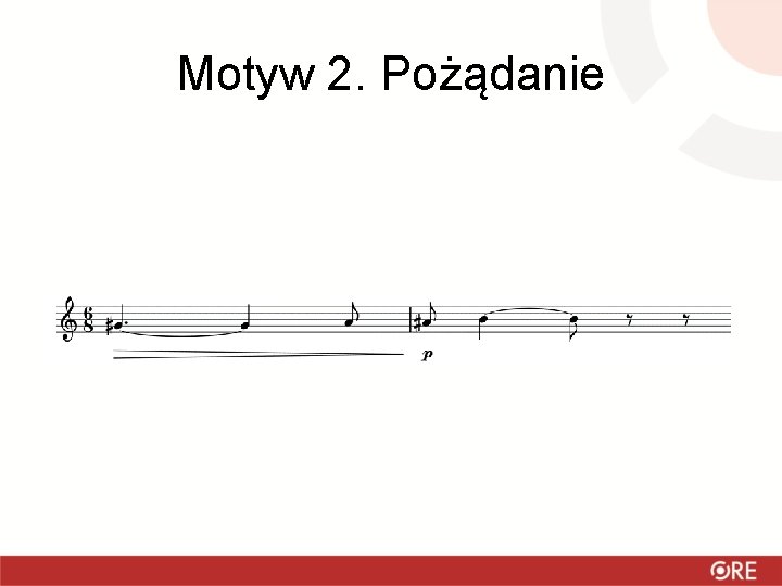 Motyw 2. Pożądanie 