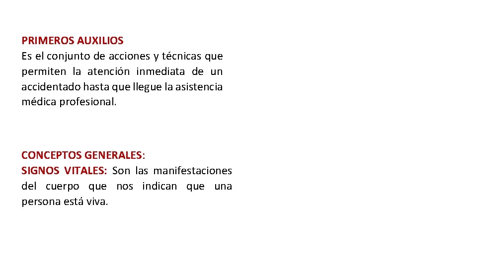 PRIMEROS AUXILIOS Es el conjunto de acciones y técnicas que permiten la atención inmediata PRIMEROS AUXILIOS Es el conjunto de acciones y técnicas que permiten la atención inmediata