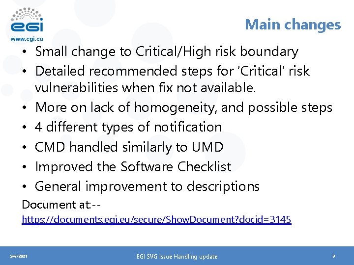 Main changes • Small change to Critical/High risk boundary • Detailed recommended steps for
