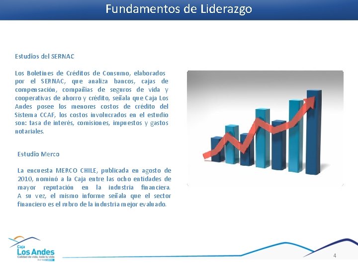 Fundamentos de Liderazgo Estudios del SERNAC Los Boletines de Créditos de Consumo, elaborados por