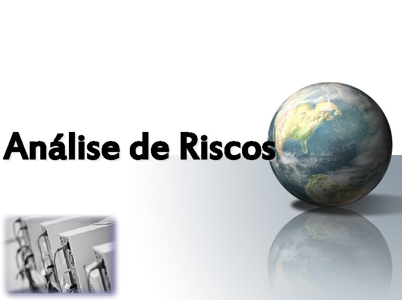 Análise de Riscos 