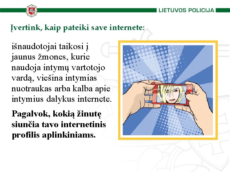 Įvertink, kaip pateiki save internete: išnaudotojai taikosi į jaunus žmones, kurie naudoja intymų vartotojo