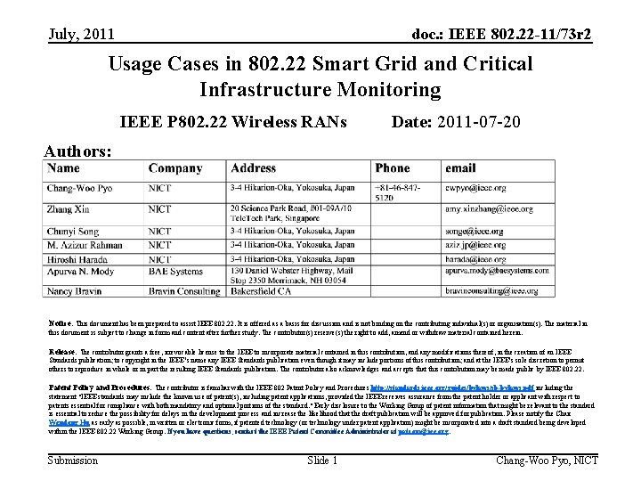 July, 2011 doc. : IEEE 802. 22 -11/73 r 2 Usage Cases in 802.