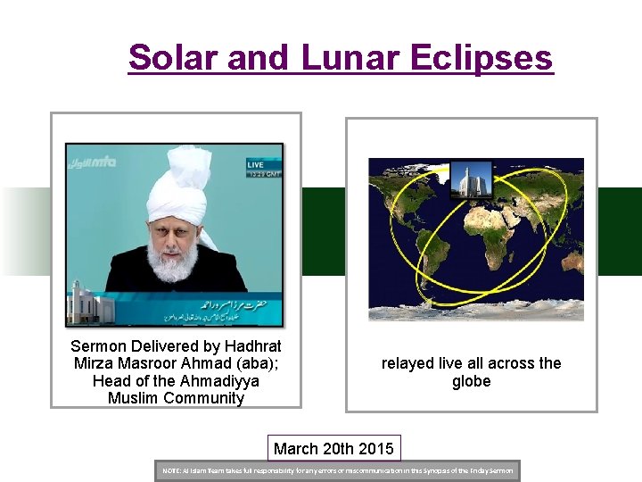 Solar and Lunar Eclipses Sermon Delivered by Hadhrat Mirza Masroor Ahmad (aba); Head of