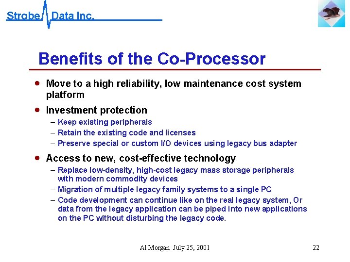 Benefits of the Co-Processor · Move to a high reliability, low maintenance cost system