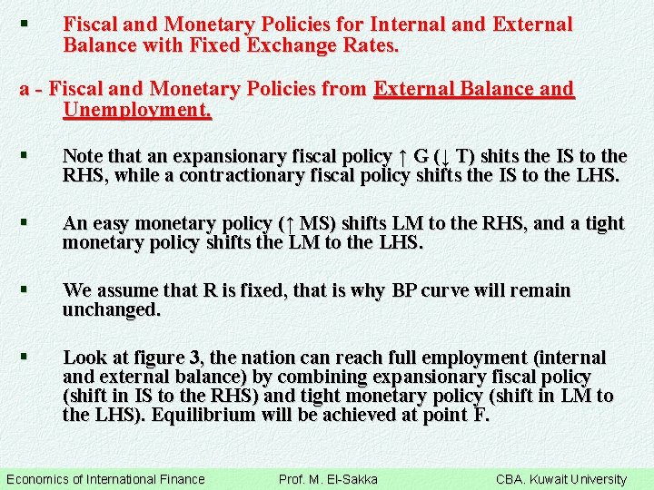 § Fiscal and Monetary Policies for Internal and External Balance with Fixed Exchange Rates.