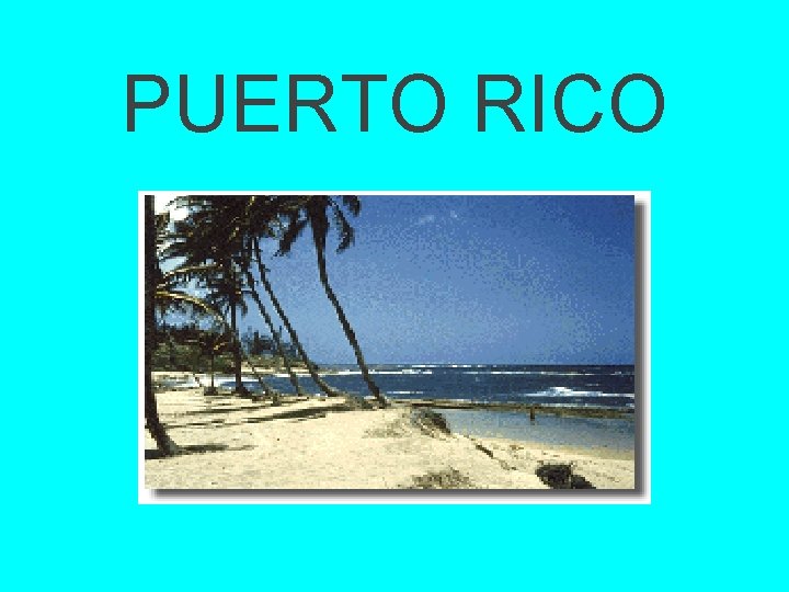 PUERTO RICO 