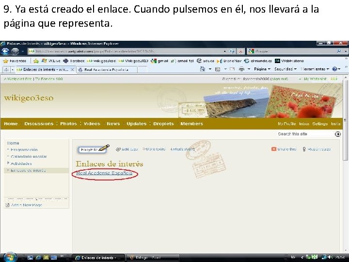 9. Ya está creado el enlace. Cuando pulsemos en él, nos llevará a la