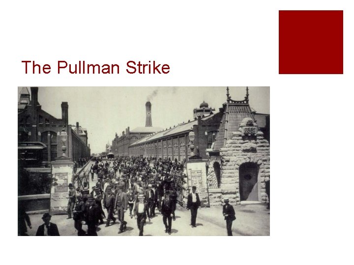 The Pullman Strike 