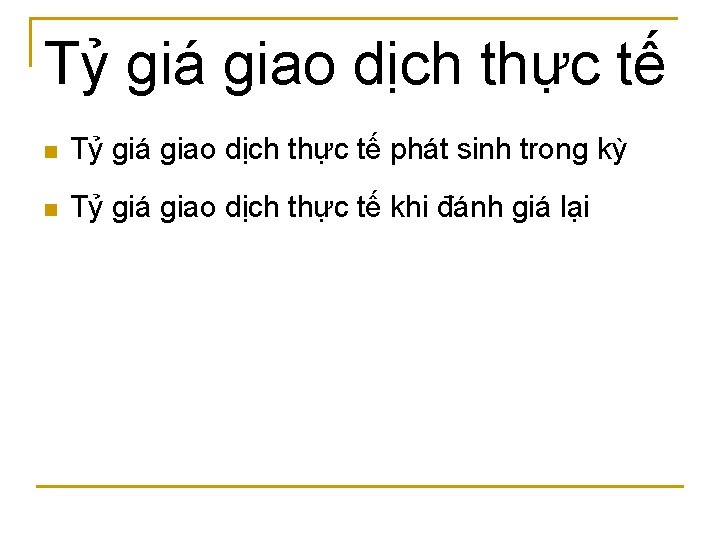 Tỷ giá giao dịch thực tế n Tỷ giá giao dịch thực tế phát