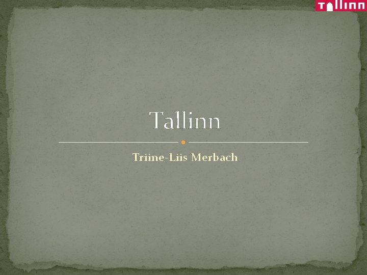 Tallinn Triine-Liis Merbach 