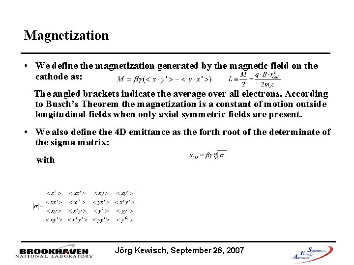 Magnetization • We define the magnetization generated by the magnetic field on the cathode