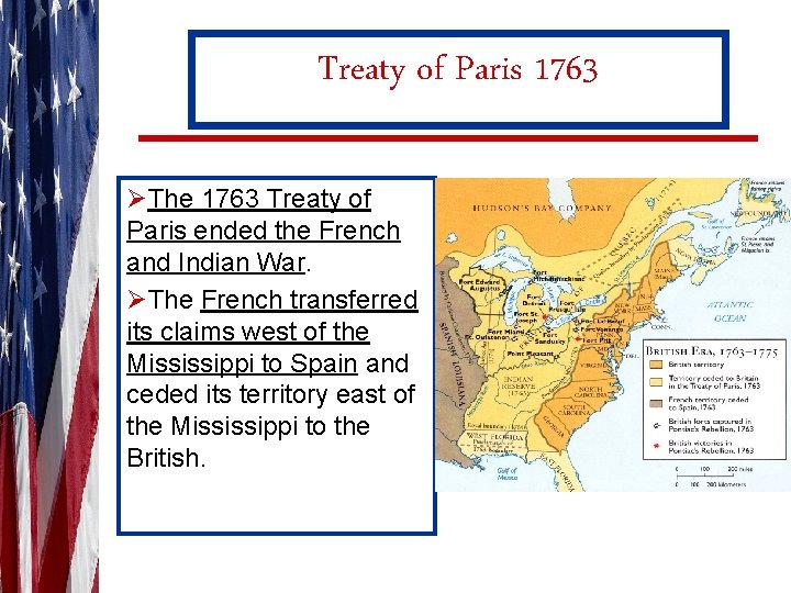 Treaty of Paris 1763 ØThe 1763 Treaty of Paris ended the French and Indian