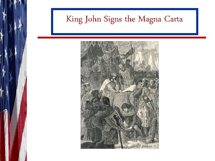 King John Signs the Magna Carta 