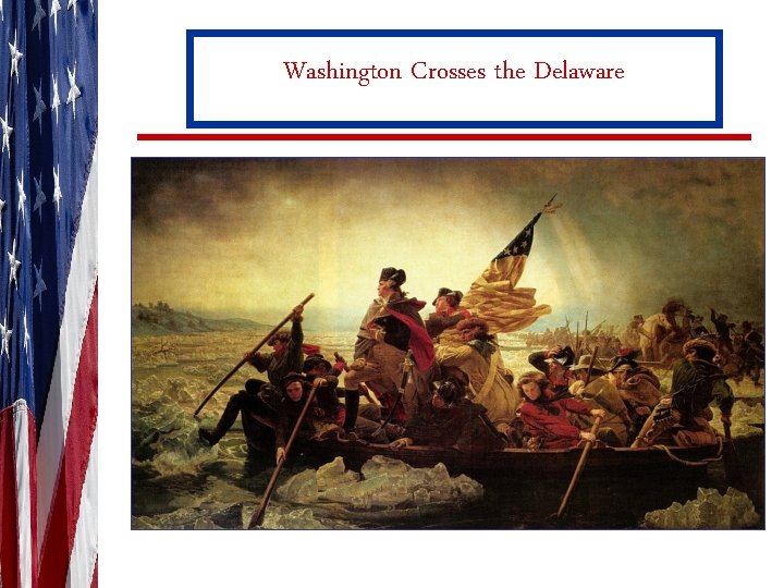 Washington Crosses the Delaware 
