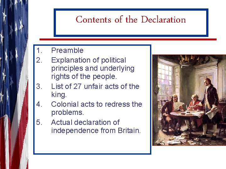 Contents of the Declaration 1. 2. 3. 4. 5. Preamble Explanation of political principles