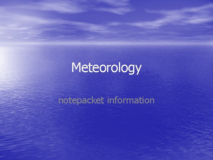 Meteorology notepacket information 