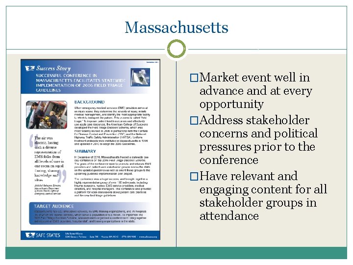 Massachusetts �Market event well in advance and at every opportunity �Address stakeholder concerns and Massachusetts �Market event well in advance and at every opportunity �Address stakeholder concerns and