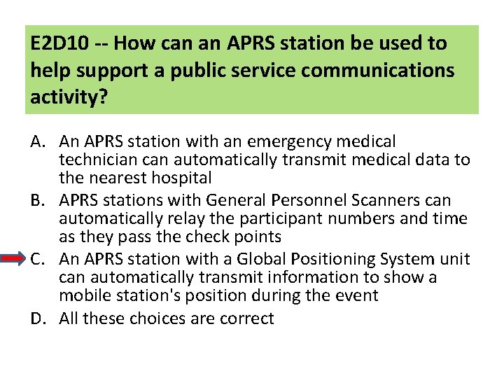 E 2 D 10 -- How can an APRS station be used to help