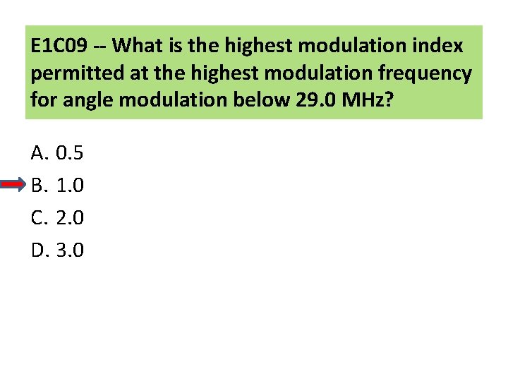 E 1 C 09 -- What is the highest modulation index permitted at the