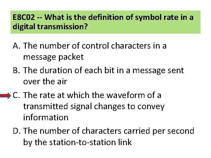 E 8 C 02 -- What is the definition of symbol rate in a