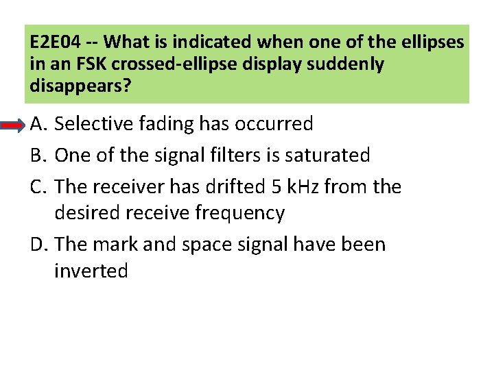 E 2 E 04 -- What is indicated when one of the ellipses in