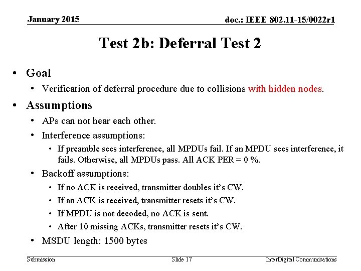 January 2015 doc. : IEEE 802. 11 -15/0022 r 1 Test 2 b: Deferral