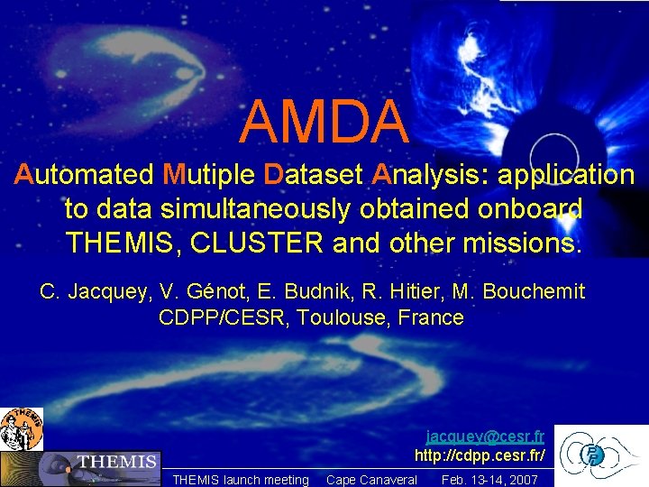 AMDA Automated Mutiple Dataset Analysis: application to data simultaneously obtained onboard THEMIS, CLUSTER and