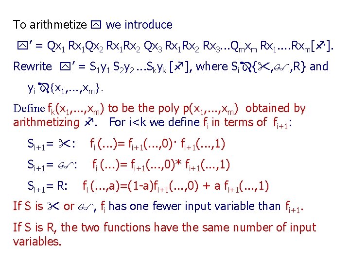 To arithmetize we introduce ’ = Qx 1 Rx 1 Qx 2 Rx 1