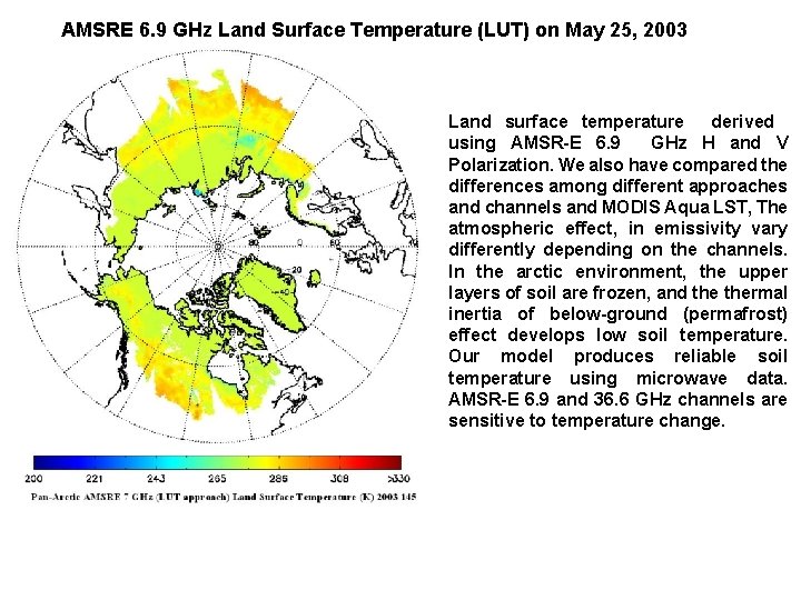 AMSRE 6. 9 GHz Land Surface Temperature (LUT) on May 25, 2003 Land surface