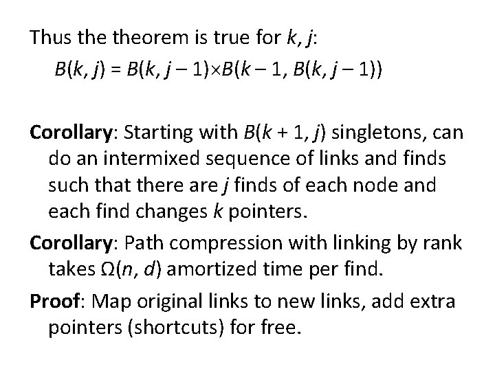 Thus theorem is true for k, j: B(k, j) = B(k, j – 1)