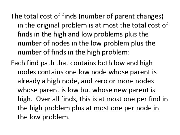 The total cost of finds (number of parent changes) in the original problem is