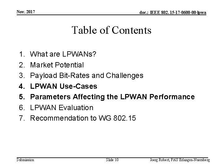 Nov. 2017 doc. : IEEE 802. 15 -17 -0600 -00 -lpwa Table of Contents