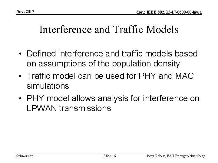 Nov. 2017 doc. : IEEE 802. 15 -17 -0600 -00 -lpwa Interference and Traffic