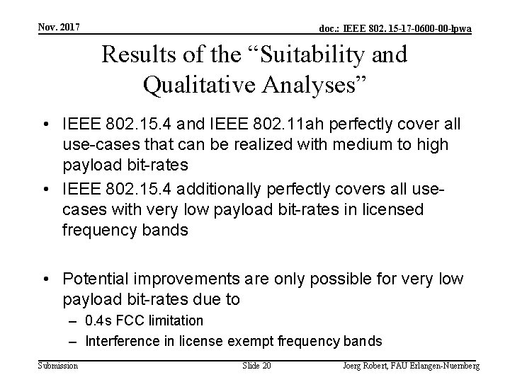 Nov. 2017 doc. : IEEE 802. 15 -17 -0600 -00 -lpwa Results of the