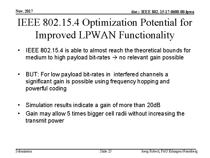 Nov. 2017 doc. : IEEE 802. 15 -17 -0600 -00 -lpwa IEEE 802. 15.