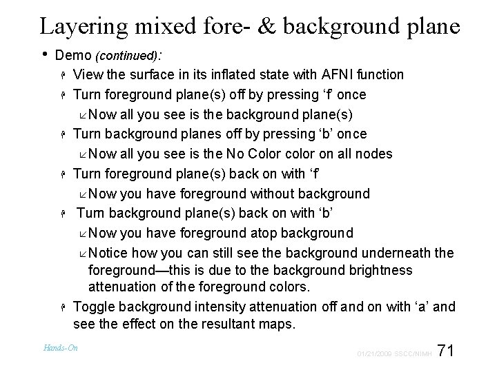 Layering mixed fore- & background plane • Demo (continued): View the surface in its