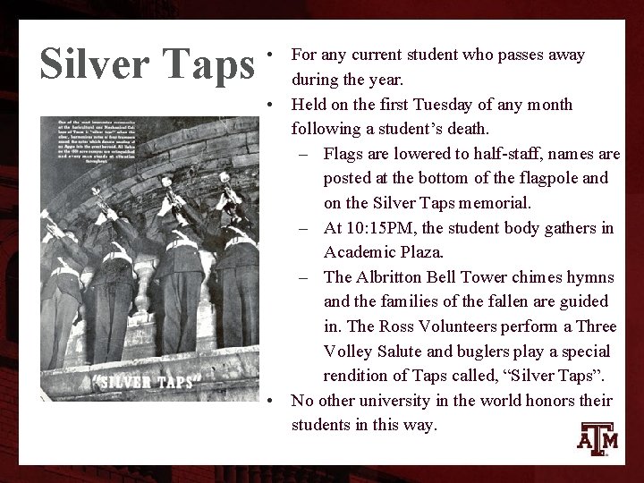 Silver Taps • • • For any current student who passes away during the