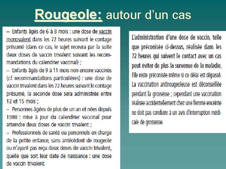 Rougeole: autour d’un cas 