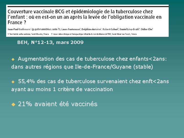BCG BEH, N° 12 -13, mars 2009 Augmentation des cas de tuberculose chez enfants<2