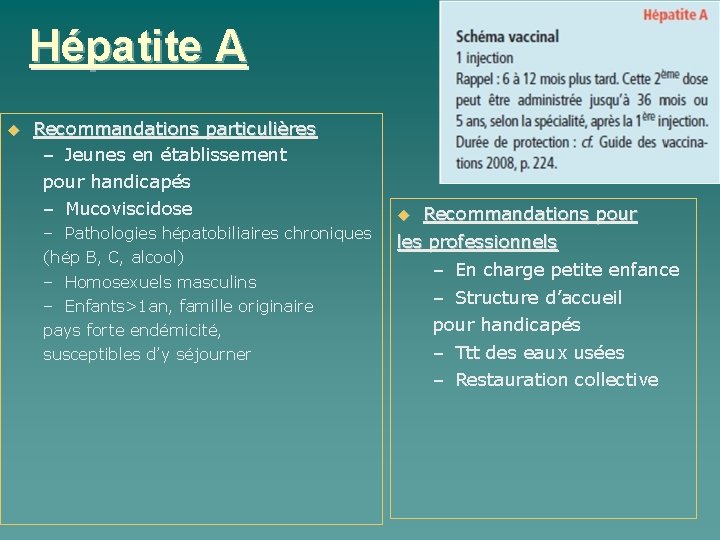 Hépatite A Recommandations particulières – Jeunes en établissement pour handicapés – Mucoviscidose – Pathologies