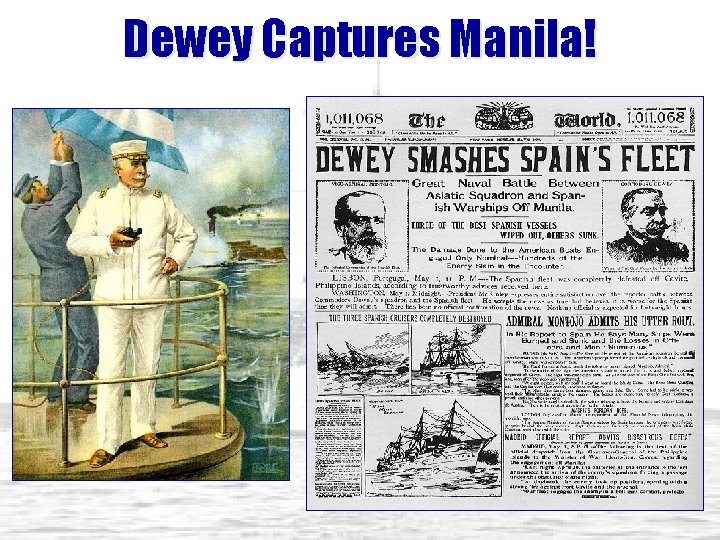 Dewey Captures Manila! 