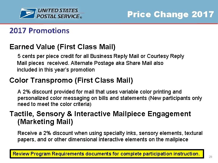 Price Change 2017 Promotions Earned Value (First Class Mail) 5 cents per piece credit
