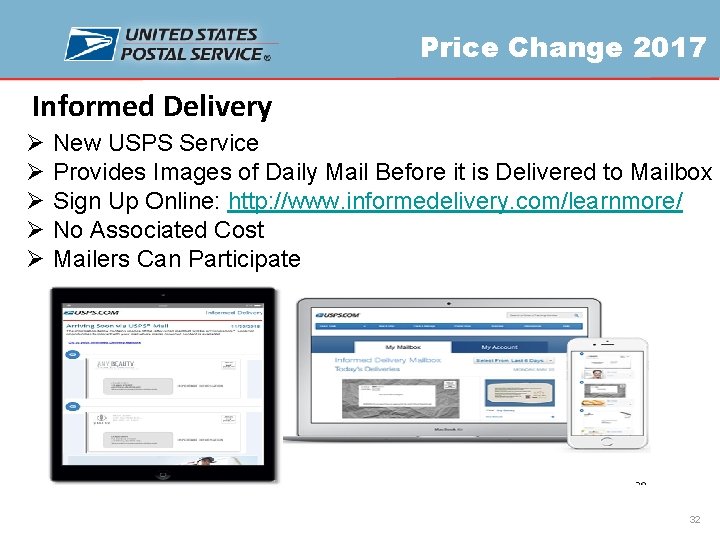 Price Change 2017 Informed Delivery Ø Ø Ø New USPS Service Provides Images of