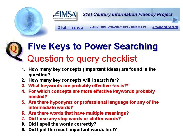 21 cif. imsa. edu • Search Wizard Evaluation Wizard Citation Wizard Advanced Search Five