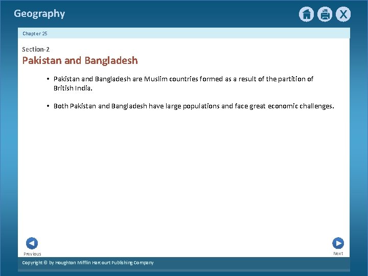 Geography Chapter 25 Section-2 Pakistan and Bangladesh • Pakistan and Bangladesh are Muslim countries