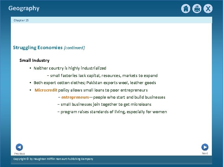 Geography Chapter 25 Struggling Economies {continued} Small Industry • Neither country is highly industrialized