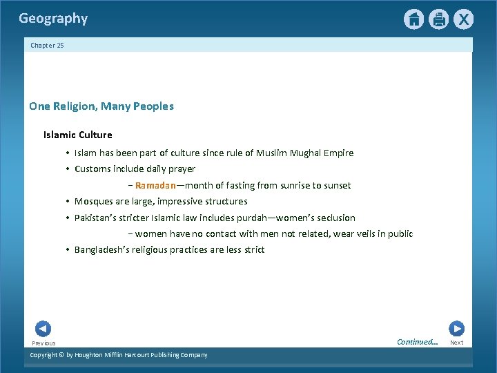 Geography Chapter 25 One Religion, Many Peoples Islamic Culture • Islam has been part