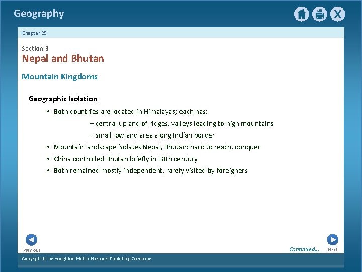 Geography Chapter 25 Section-3 Nepal and Bhutan Mountain Kingdoms Geographic Isolation • Both countries